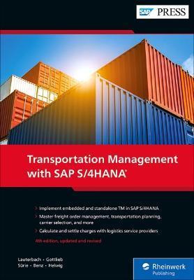 Transportation Management with SAP S/4hana - Bernd Lauterbach