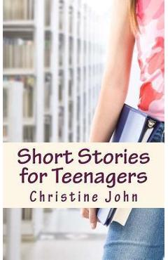 Coperta cărții 'Short Stories for Teenagers - Christine John'