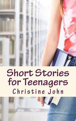 Coperta cărții 'Short Stories for Teenagers - Christine John'