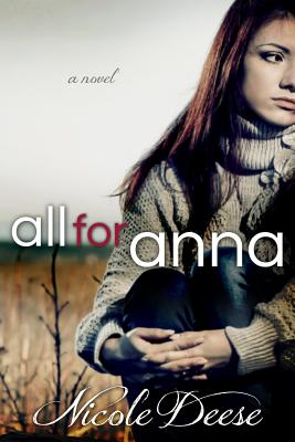 All For Anna - Nicole Deese