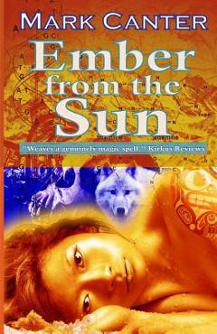Coperta cărții 'Ember from the Sun - Mark Canter'