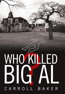 Who Killed Big Al? - Carroll Baker
