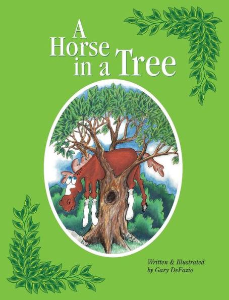 A Horse in a Tree - Gary Defazio