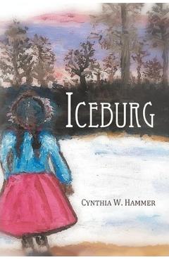 Coperta cărții 'Iceburg - Cynthia W. Hammer'