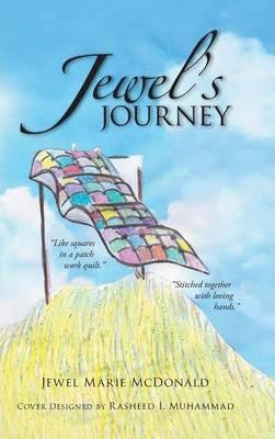 Jewel's Journey - Jewel Marie Mcdonald