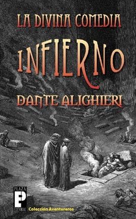La Divina Comedia: Infierno - Dante Alighieri