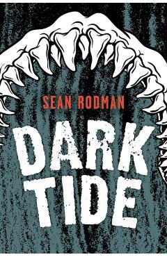 Dark Tide - Sean Rodman