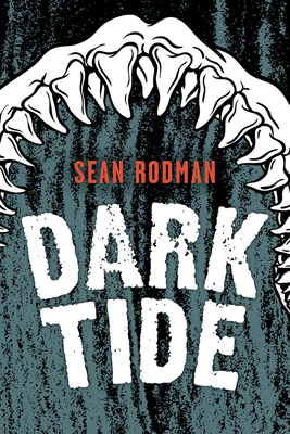 Dark Tide - Sean Rodman