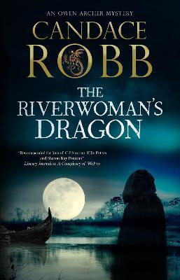 The Riverwomans Dragon - Candace Robb