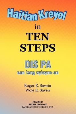Haitian Kreyol in Ten Steps - Roger E. Savain