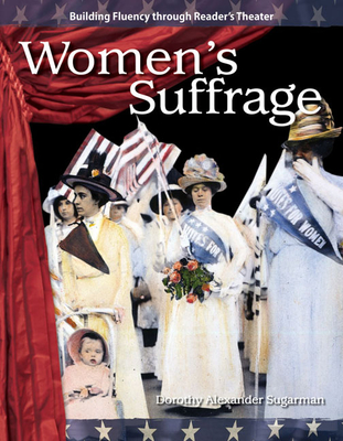 Women's Suffrage - Dorothy Alexander Sugarman