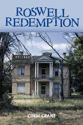 Roswell Redemption - Cindi Crane