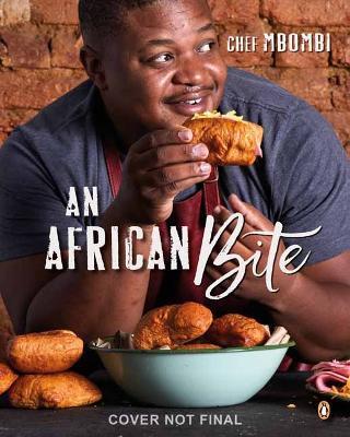 An African Bite - Mbonani Daniel Mbombi