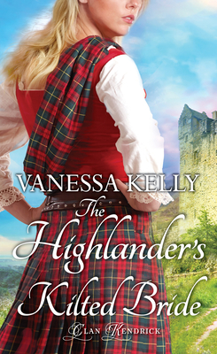 The Highlander's Kilted Bride - Vanessa Kelly