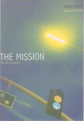 The Mission - Jason Myers