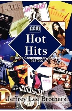 Poza produsului Hot Hits: AC Charts 1978-2001 - Jeffrey Lee Brothers
