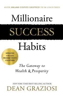 Poza produsului Millionaire Success Habits: The Gateway to Wealth & Prosperity - Dean Graziosi