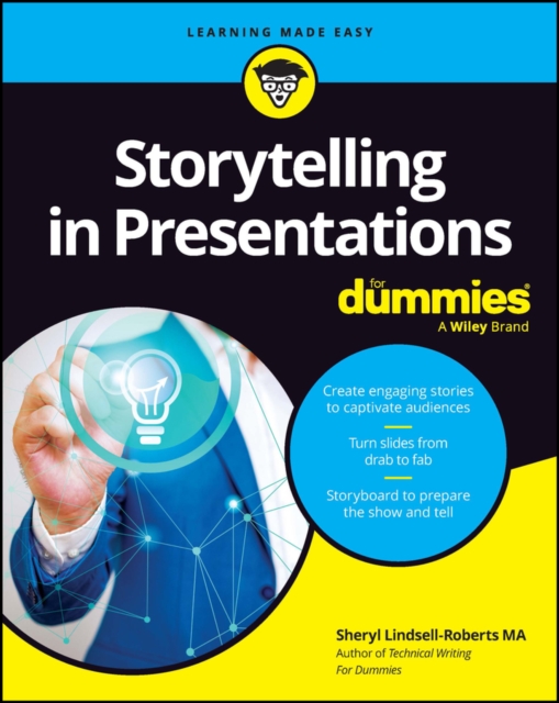 Storytelling for Presentations for Dummies - Sheryl Lindsell-roberts