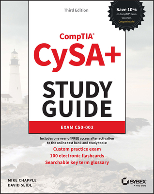 Comptia Cysa+ Study Guide: Exam Cs0-003 - Mike Chapple