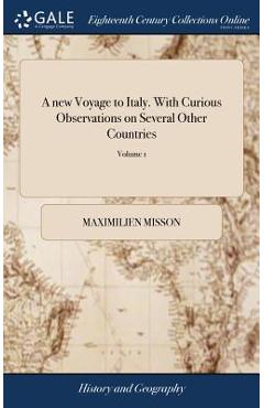 Coperta cărții 'A new Voyage to Italy. With Curious Observations on Several Other Countries: As Germany; Switzerland; Savoy; Geneva;'