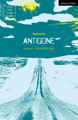 Antigone - Roy Williams