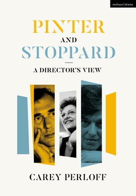 Pinter and Stoppard: A Director's View - Carey Perloff