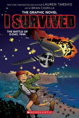 I Survived the Battle of D-Day, 1944 (I Survived Graphic Novel #9) - Lauren Tarshis