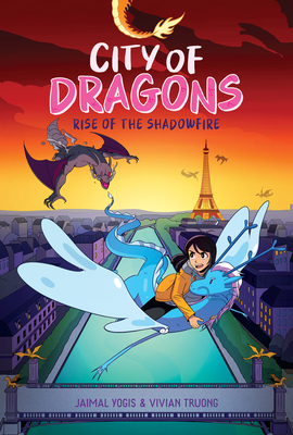 Rise of the Shadowfire: A Graphic Novel (City of Dragons #2) - Jaimal Yogis