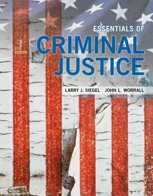 Essentials of Criminal Justice - Larry Siegel