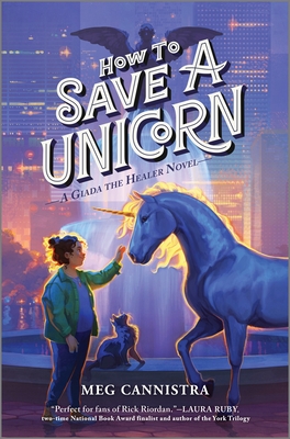 How to Save a Unicorn - Meg Cannistra