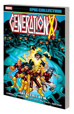 Poza produsului Generation X Epic Collection: The Secret of M - Chris Bachalo