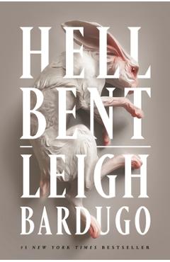 Coperta cărții Hell Bent - Leigh Bardugo