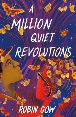 A Million Quiet Revolutions - Robin Gow