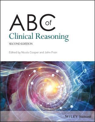 ABC of Clinical Reasoning - Nicola Cooper