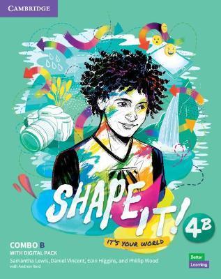 Shape It! Level 4 Combo B Student's Book and Workbook with Practice Extra - Samantha Lewis