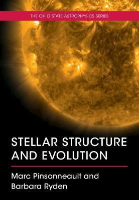 Stellar Structure and Evolution - Marc Pinsonneault
