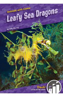 Coperta cărții 'Leafy Sea Dragons - Julie Murray'