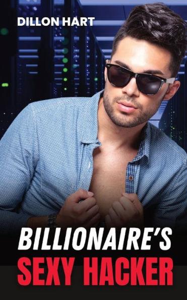 Billionaire's Sexy Hacker: Gay Romance - Dillon Hart