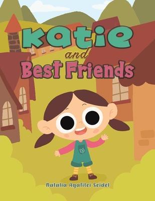 Katie and Best Friends - Natalia Agafitei Seidel