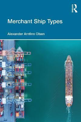 Merchant Ship Types - Alexander Arnfinn Olsen