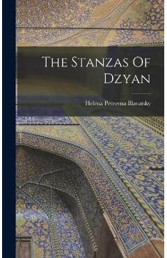 Coperta cărții 'The Stanzas Of Dzyan - Helena Petrovna Blavatsky'