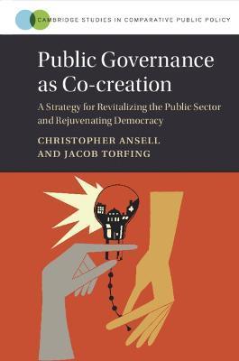 Public Governance as Co-creation - Christopher Ansell