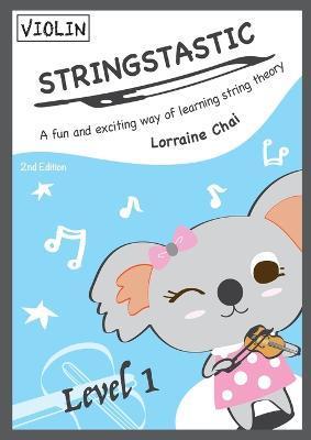 Stringstastic Level 1 - Violin - Lorraine Chai