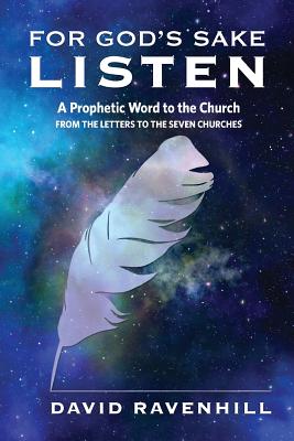 For God's Sake Listen - David Ravenhill