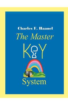 Coperta cărții 'The Master Key System - Charles F. Haanel'
