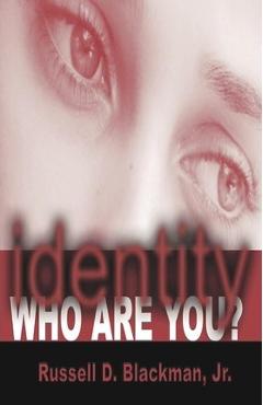 Coperta cărții 'identity Who Are You? - Russell D. Blackman'