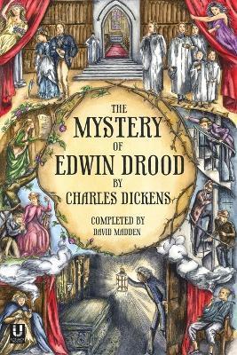 The Mystery of Edwin Drood (Completed by David Madden) - Charles Dickens