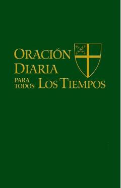 Coperta cărții 'Oracion Diaria para Todos los Tiempos - Stand Com Liturgy &. Music Epis Church'