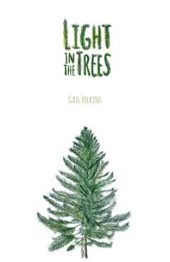 Coperta cărții 'Light in the Trees - Gail Folkins'