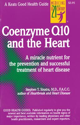 Coenzyme Q10 and the Heart - Stephen Sinatra
